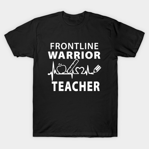 Frontline Warrior Teacher T-Shirt by ArchmalDesign